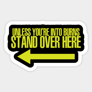 Stand over here-Righty Sticker